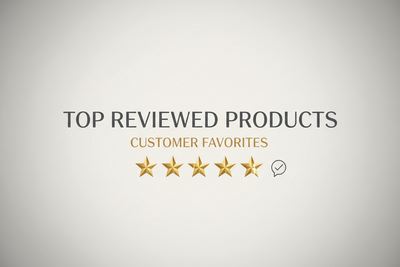 Top Reviewed Products - Customer Favorites