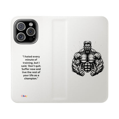 Champion's Motivational iPhone Flip Case | Inspirational Quote Phone Accessory for Fitness Enthusiasts