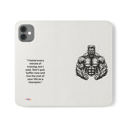 Champion's Motivational iPhone Flip Case | Inspirational Quote Phone Accessory for Fitness Enthusiasts