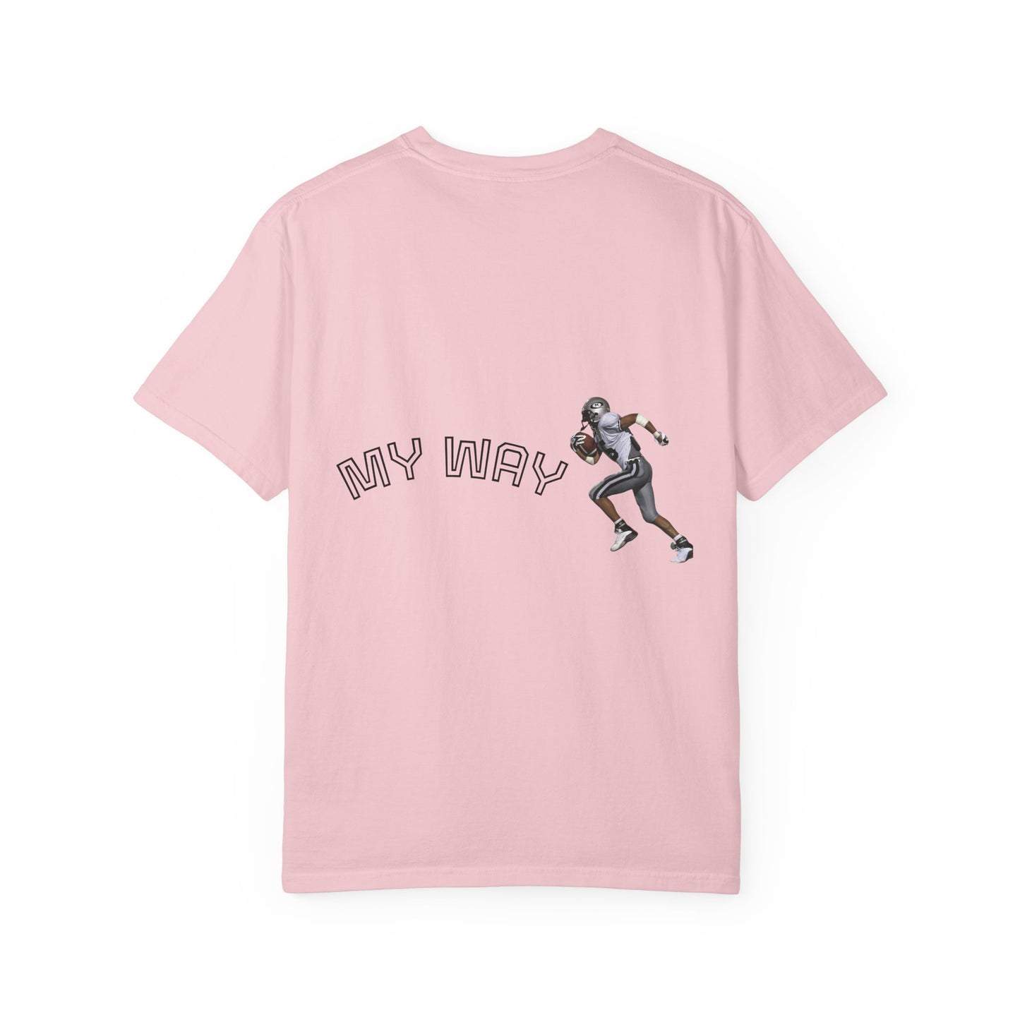 My Way Motivational Tee - Unisex Gym Shirt for Fitness Enthusiasts, Inspiring Active Lifestyle Wear