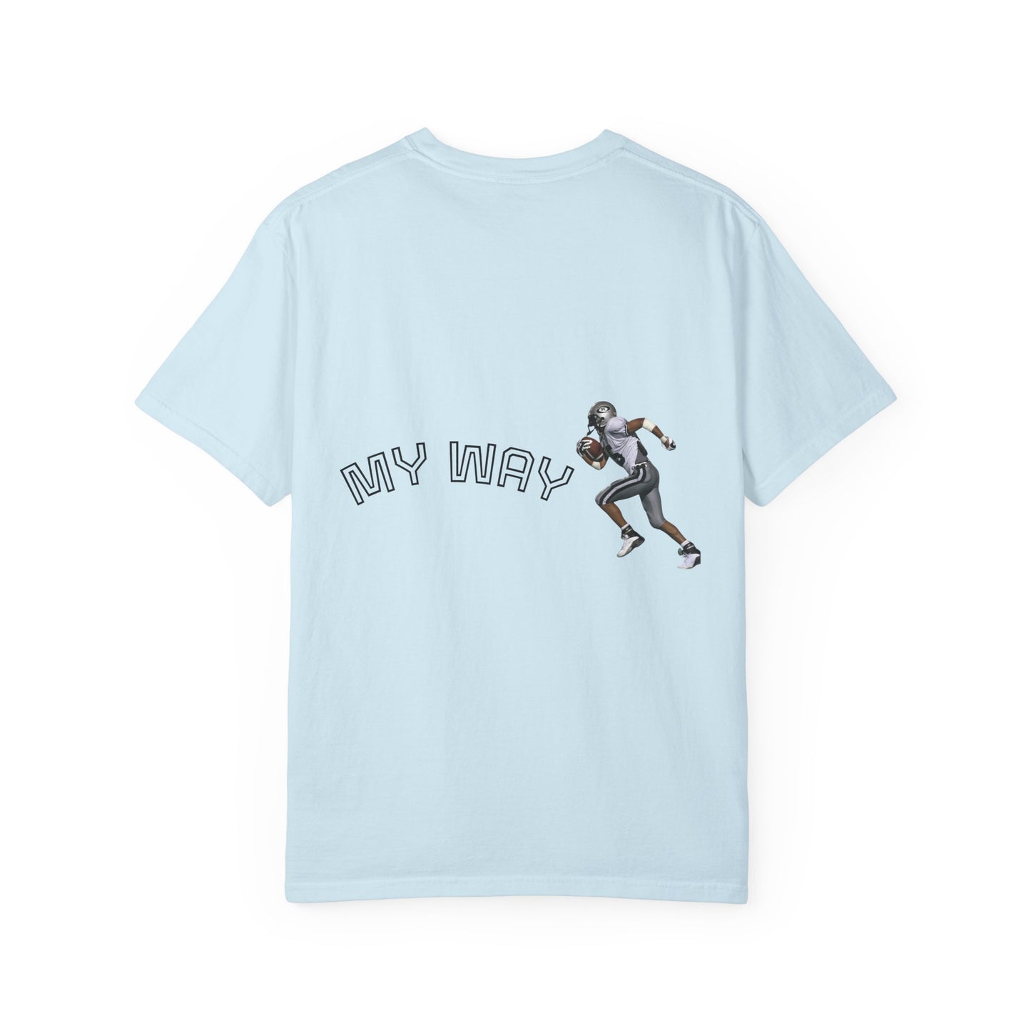 My Way Motivational Tee - Unisex Gym Shirt for Fitness Enthusiasts, Inspiring Active Lifestyle Wear