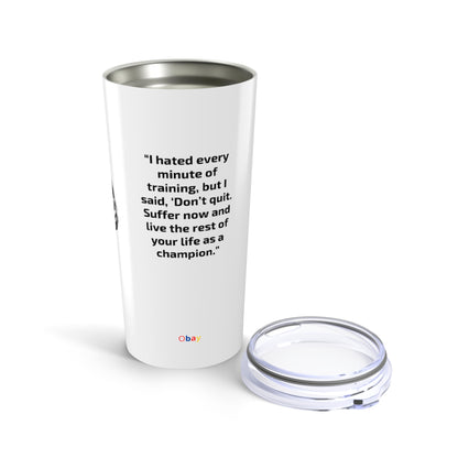 Champion Motivational Tumbler | 20oz Insulated Travel Mug with Inspirational Quotes