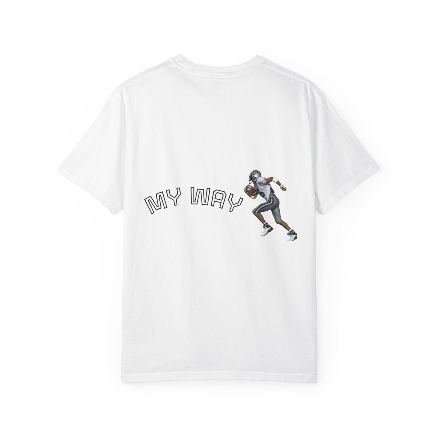 My Way Motivational Tee - Unisex Gym Shirt for Fitness Enthusiasts, Inspiring Active Lifestyle Wear