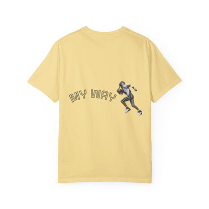 My Way Motivational Tee - Unisex Gym Shirt for Fitness Enthusiasts, Inspiring Active Lifestyle Wear