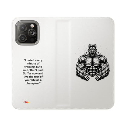 Champion's Motivational iPhone Flip Case | Inspirational Quote Phone Accessory for Fitness Enthusiasts