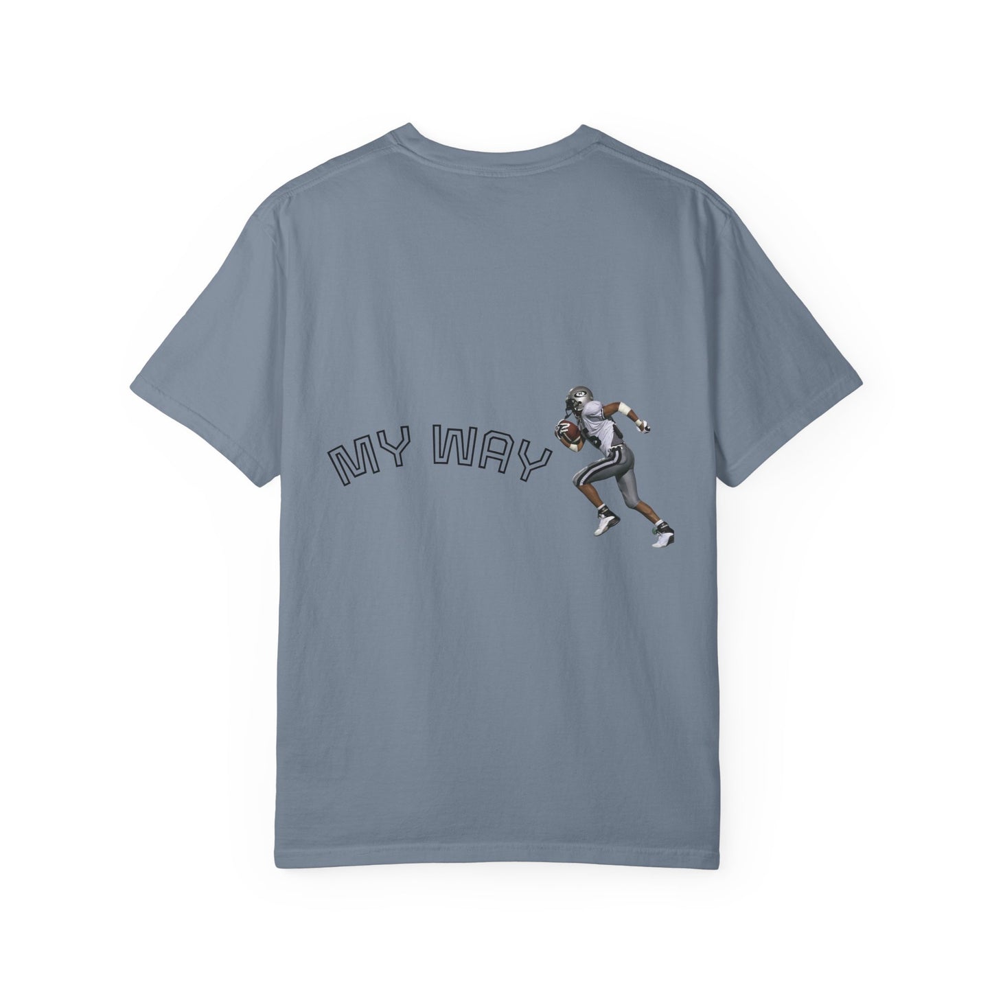 My Way Motivational Tee - Unisex Gym Shirt for Fitness Enthusiasts, Inspiring Active Lifestyle Wear